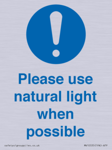 Please use natural light when possible